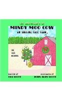 Adventures of Mindy Moo Cow On Smiling Face Farm. The True Meaning