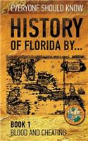 History of Florida By...: History Roman by Konstantin Ashrafyan. Book 1. 1511 Year