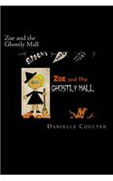 Zoe and the Ghostly Mall