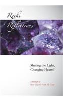 Reiki Reflections: Sharing the Light, Changing Hearts!
