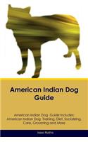 American Indian Dog Guide American Indian Dog Guide Includes
