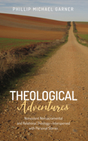 Theological Adventures