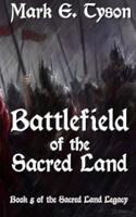 Battlefield of the Sacred Land