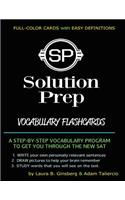 Solution Prep Vocabulary Flashcards: For the SAT & ACT!