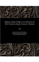 Bulletin Critique Publié Sous La Direction de MM. Duchesne, Ingold, Lescoeur, Thedenat: (French)
