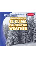 Exploremos El Clima / Exploring the Weather