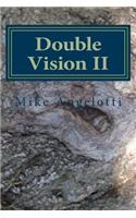 Double Vision II: Living A Poet's Life in Paint, Photo and Word