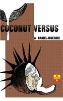 Coconut Versus