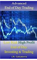 Advanced End of Day Trading
