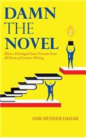Damn the Novel