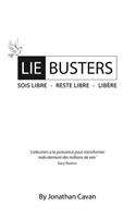 Liebusters: (Francais) Sois Libre - Reste Libre - Libere