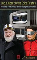 Uncle Albert & the Spice Pirates