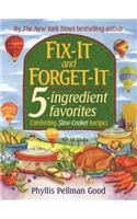 Fix-It and Forget-It 5-ingredient favorites: Comforting Slow-Cooker Recipes