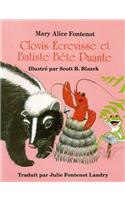 Clovis Ecrevisse Et Batiste Bête Puante