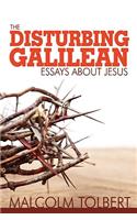 The Disturbing Galilean