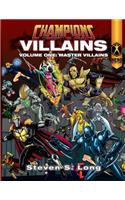 Champions Villains Volume One