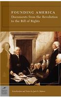 Founding America: Documents from the Revolution to the Bill of Rights (Barnes & Noble Classics Series)