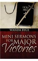 Mini Sermons for Major Victories
