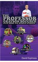 Professor - Grayson Boucher Plus More NW Sports Stories