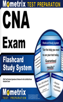 CNA Exam Flashcard Study System: CNA Test Practice Questions & Review for the Certified Nurse Assistant Exam