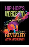 Hip-Hop's Underground Revealed