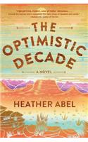 The Optimistic Decade