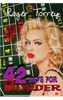 42 Days for Murder