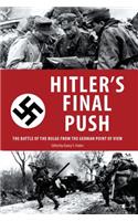 Hitler's Final Push