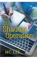 Shadow Operation