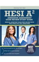 HESI Admission Assessment Exam Review Study Guide