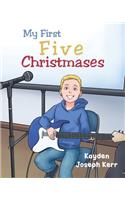 My First Five Christmases