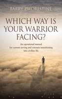 Which Way Is Your Warrior Facing?