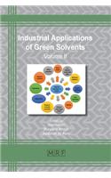 Industrial Applications of Green Solvents