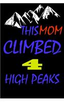 This mom climbed 4 high peaks