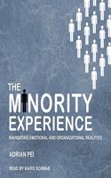 The Minority Experience Lib/E