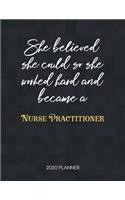 She Believed She Could So She Worked Hard And Became A Nurse Practitioner