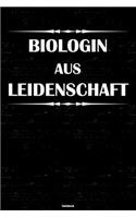 Biologin aus Leidenschaft Notizbuch