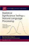Statistical Significance Testing for Natural Language Processing