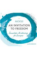 An Invitation to Freedom
