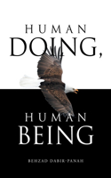 Human Doing, Human Being