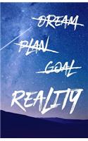 Dream Plan Goal Reality
