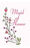 Maid of Honor