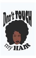 Don't Touch My Hair