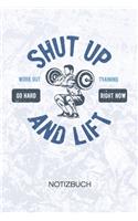 Shut Up And Lift