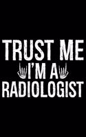 Trust Me I'm A Radiologist
