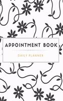 Appointment Book Daily Planner: For Spas, Tanning, Nail Salon, Hair Stylist, Beauty. Weekly, Daily, Hourly and 15 minutes Increments