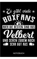 Es gibt viele Boxfans aber die besten sind aus Velbert und sehen zudem noch sehr gut aus: A5 Notizbuch - Liniert 120 Seiten - Geschenk/Geschenkidee zum Geburtstag - Weihnachten - Ostern - Vatertag - Muttertag - Namenstag