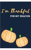 I'm Thankful For My Deacon