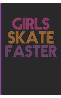 Girls Skate Faster