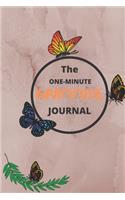 The One-Minute Gratitude Journal